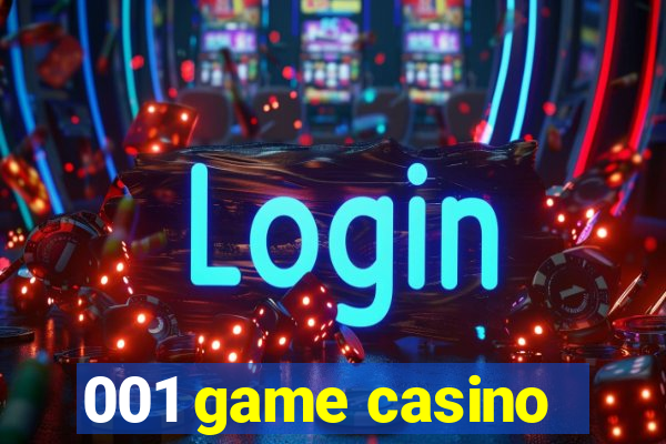 001 game casino